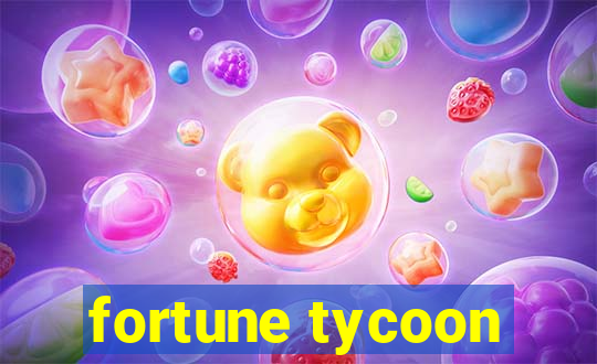 fortune tycoon